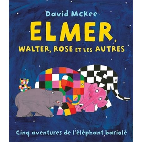 elmer walter rose et les autres