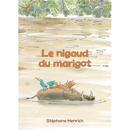 Nigaud du marigot (Le)