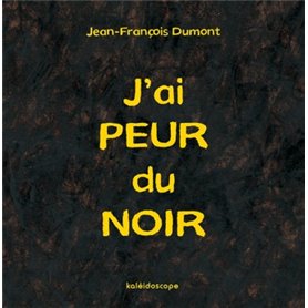 j'ai peur du noir