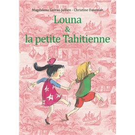 LOUNA & LA PETITE TAHITIENNE