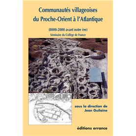 Communautés villageoises du Proche Orient à l'Atlantique