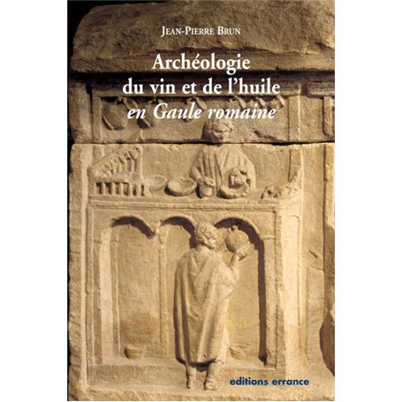 Archéologie du vin et de l'huile en Gaul