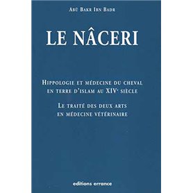 Le Nâceri - Cheval en terre d'Islam au XIVe siècle