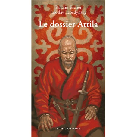 Le dossier Attila