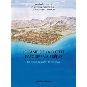 Le camp de la flotte d'Agrippa à Fréjus