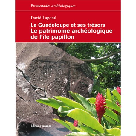 La Guadeloupe et ses trésors