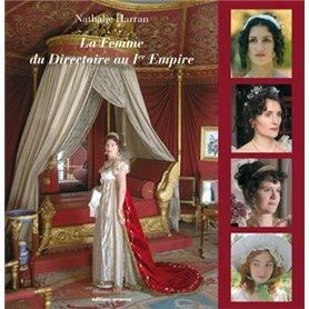 La Femme du Directoire au Ier Empire