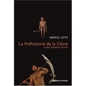 La Préhistoire de la Chine