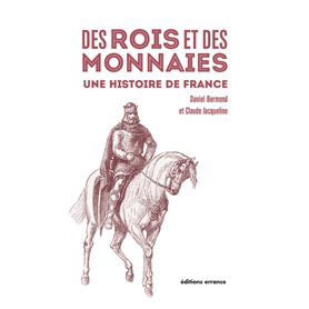 des Rois et des Monnaies