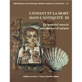 L'enfant et la mort dans l'antiquité III