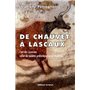 De Chauvet à Lascaux