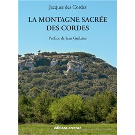 La montagne sacrée des Cordes