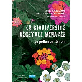 La biodiversité végétale menacée