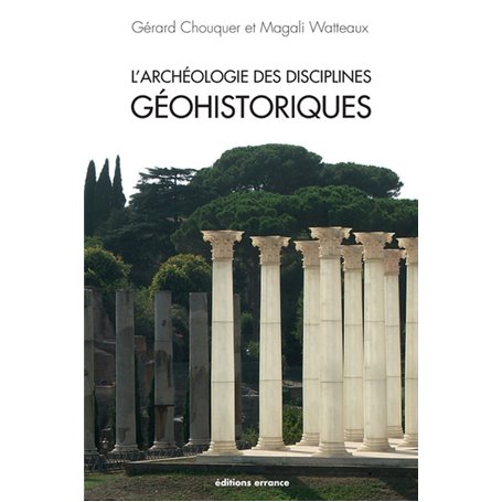 L'archéologie des disciplines géohistoriques