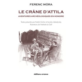 Le crâne d'Attila