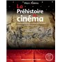 La préhistoire du cinéma