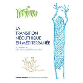 La transition néolithique en Méditerranée