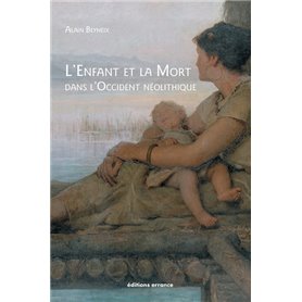 L'Enfant et la Mort dans l'Occident néolithique