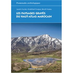 Les paysages gravés du Haut-Atlas marocain