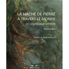 La Hache de pierre à travers le monde