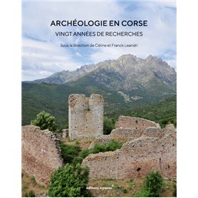 Archéologie en Corse, vingt années de recherche