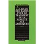 La Ligue des dames pour le transfert de la papaute aux Amériques