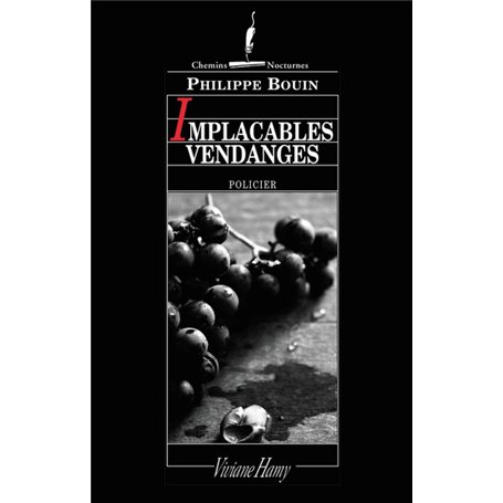 Implacables vendanges