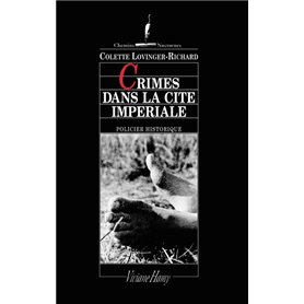 Crimes dans la cité impériale