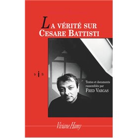 La Vérité sur Cesare Battisti