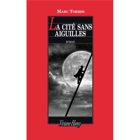 La Cité sans aiguilles