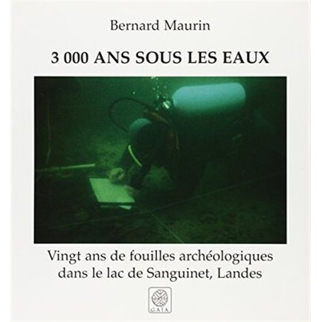 3000 ans sous les eaux