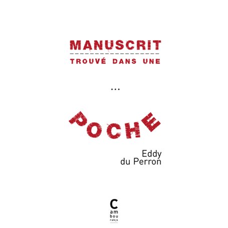 Manuscrit trouvé dans une poche, chroniq