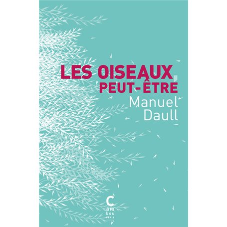 Les oiseaux, peut-être