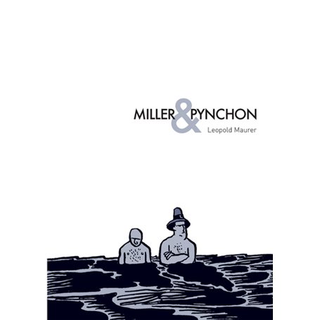 Miller & Pynchon