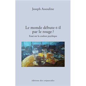 Le monde débute-t-il par le rouge ?