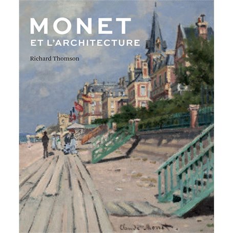 Monet et l'architecture