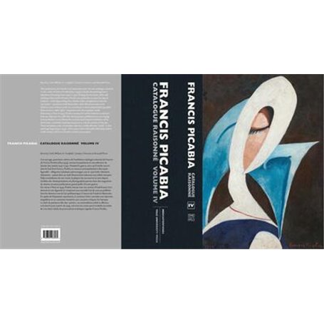 Francis Picabia. Catalogue Raisonné Vol IV. 1940-1953