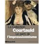 LA COLLECTION COURTAULD.LE PARTI DE L'IMPRESSIONNISME