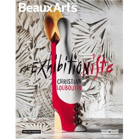 CHRISTIAN LOUBOUTIN : L' EXHIBITION(NISTE) (ANG)