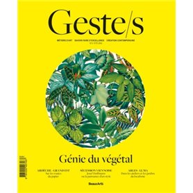 Geste/s n°2 : Génie du végétal