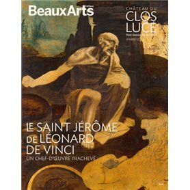 Le Saint Jérôme de Léonard de Vinci, un chef-duvre inachevé