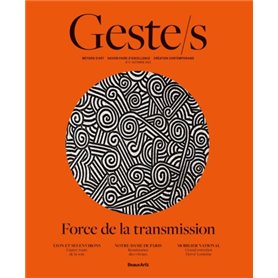 Geste/s n°3 : Force de la transmission