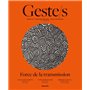 Geste/s n°3 : Force de la transmission