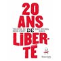 20 ans de liberte !