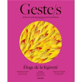 Geste/s t.7 : Éloge de la légèreté