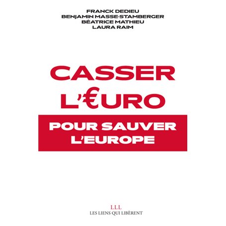 Casser l'Euro