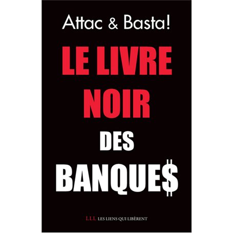 Le livre noir des banques