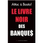 Le livre noir des banques