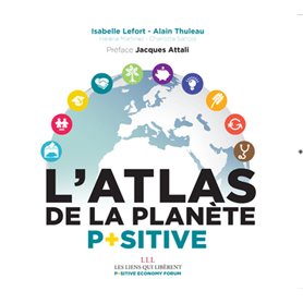 L'Atlas de la planète positive