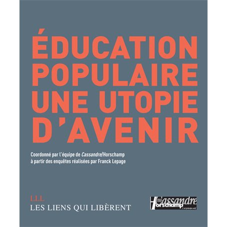 Éducation populaire, une utopie d'avenir